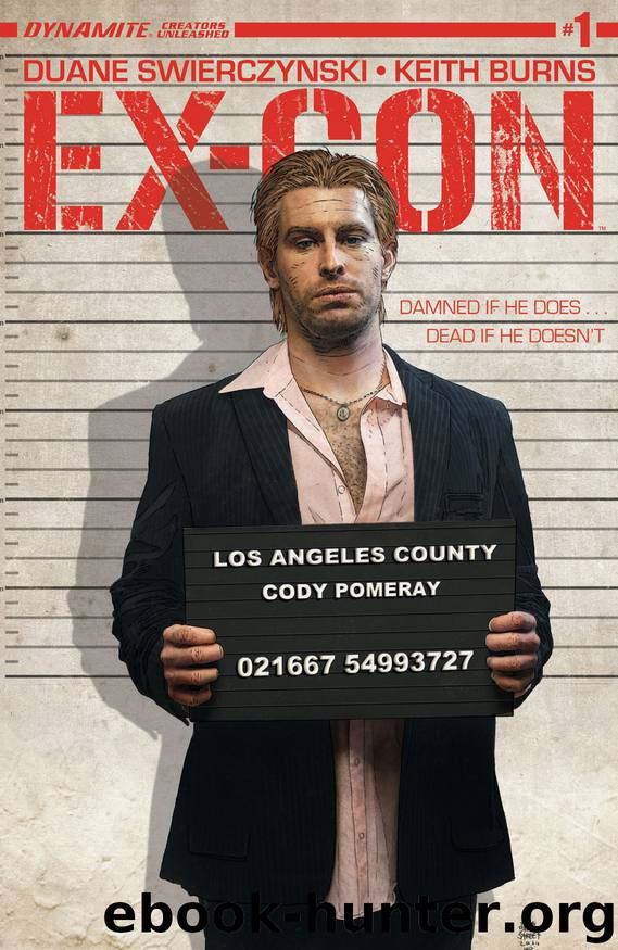 Ex-Con #1 by Duane Swierczynski Keith Burns