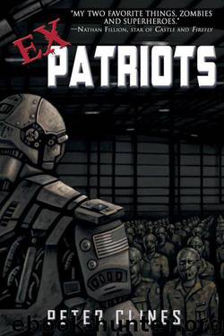 Ex-Heroes 2: Ex-Patriots by Peter Clines