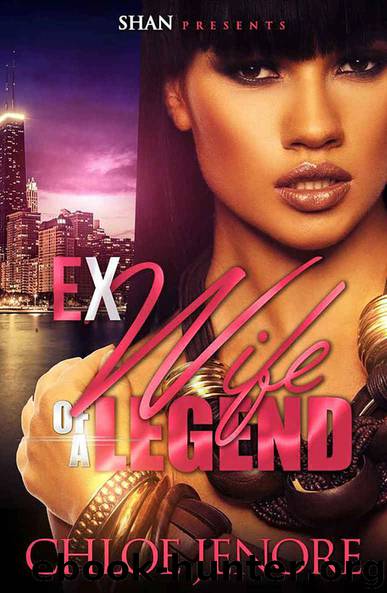 Ex-Wife of a Legend by Je'Nore Chloe