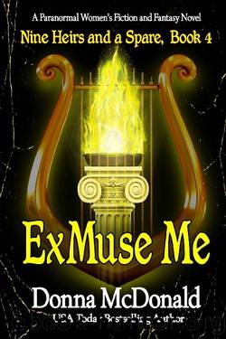 ExMuse Me : A Paranormal Women's Fiction and Fantasy Novel (Nine Heirs and a Spare Book 4) by Donna McDonald