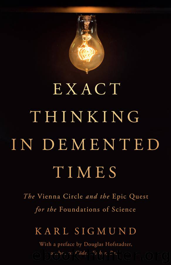 Exact Thinking in Demented Times by Karl Sigmund