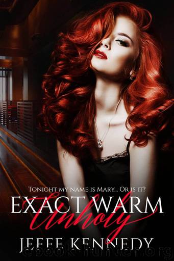 Exact Warm Unholy by Jeffe Kennedy