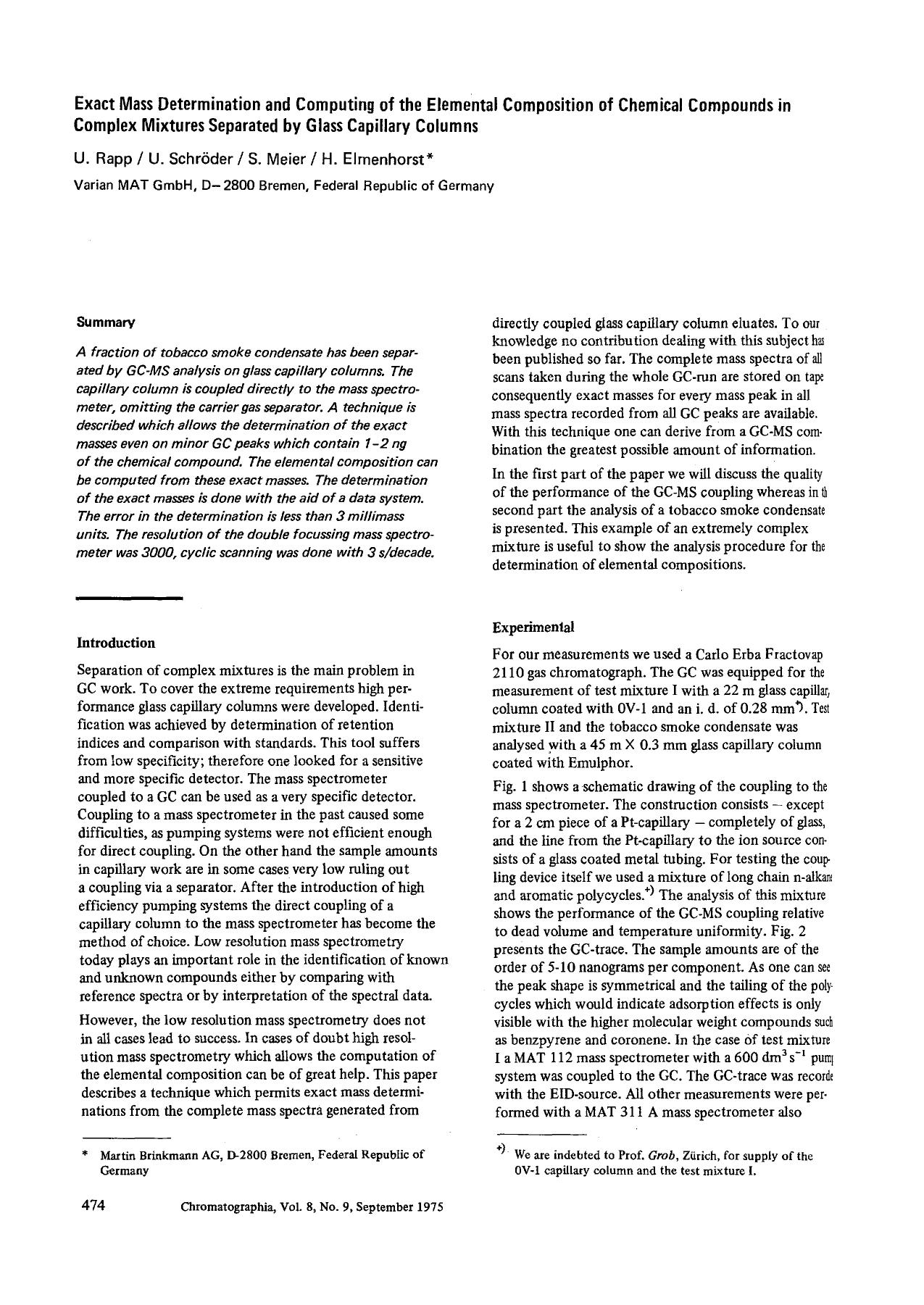 Exact mass determination and computing of the elemental composition of chemical compounds in complex mixtures separated by glass capillary columns by Unknown