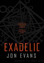 Exadelic by Jon Evans