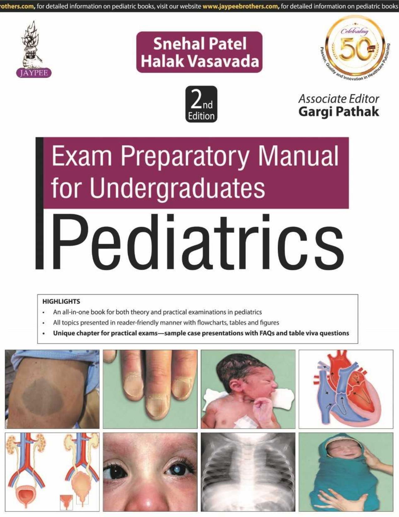 Exam Preparatory Manual for Undergraduates Pediatrics by Snehal Patel & Halak Vasavada