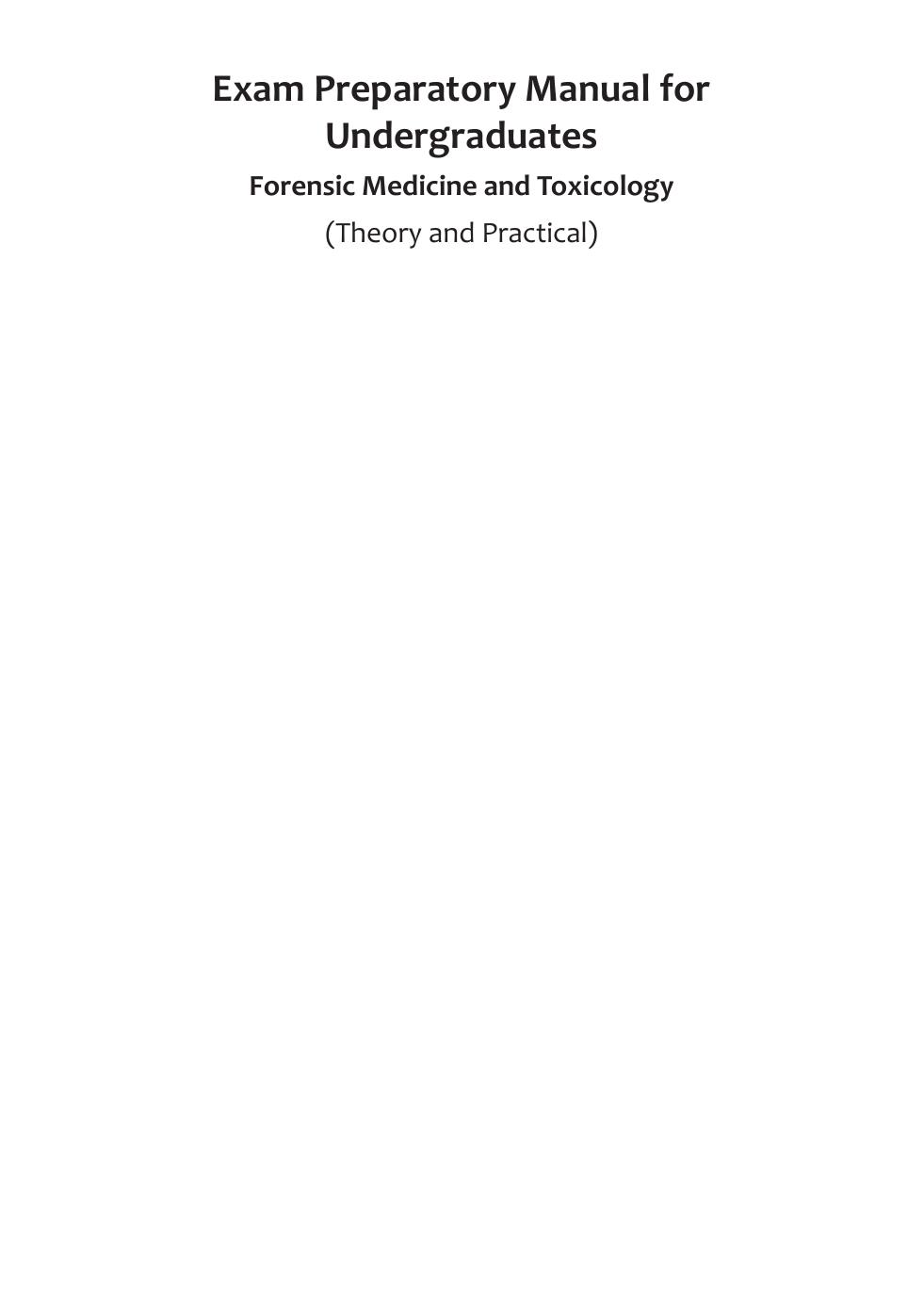 Exam Preparatory Manual for Undergraduates: Forensic Medicine and Toxicology by V Dekal