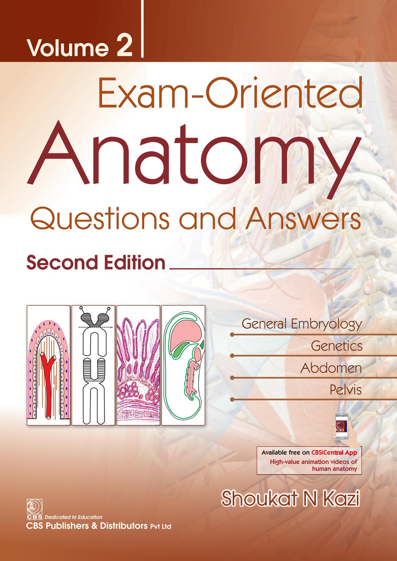 Exam-Oriented Anatomy: Questions and Answers, Vol 2 by S.N. Kazi