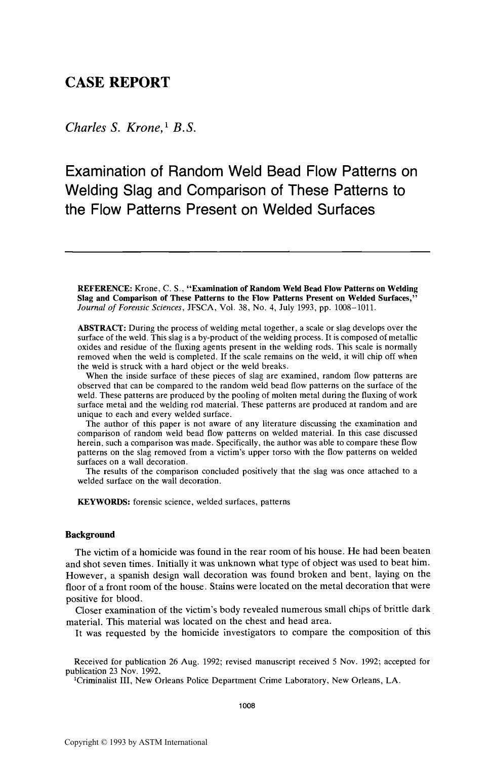 Examination of Random Weld Bead Flow Patterns on Welding Slag and Comparison of These Patterns to the Flow Patterns Present on Welded Surfaces by Krone CS