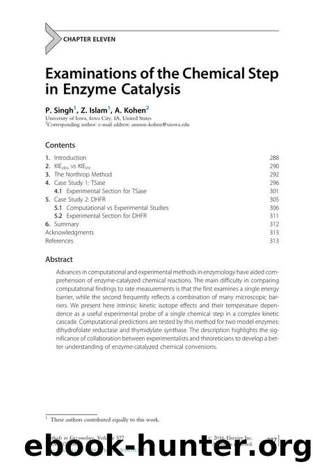 Examinations of the Chemical Step in Enzyme Catalysis by P. Singh & Z. Islam & A. Kohen