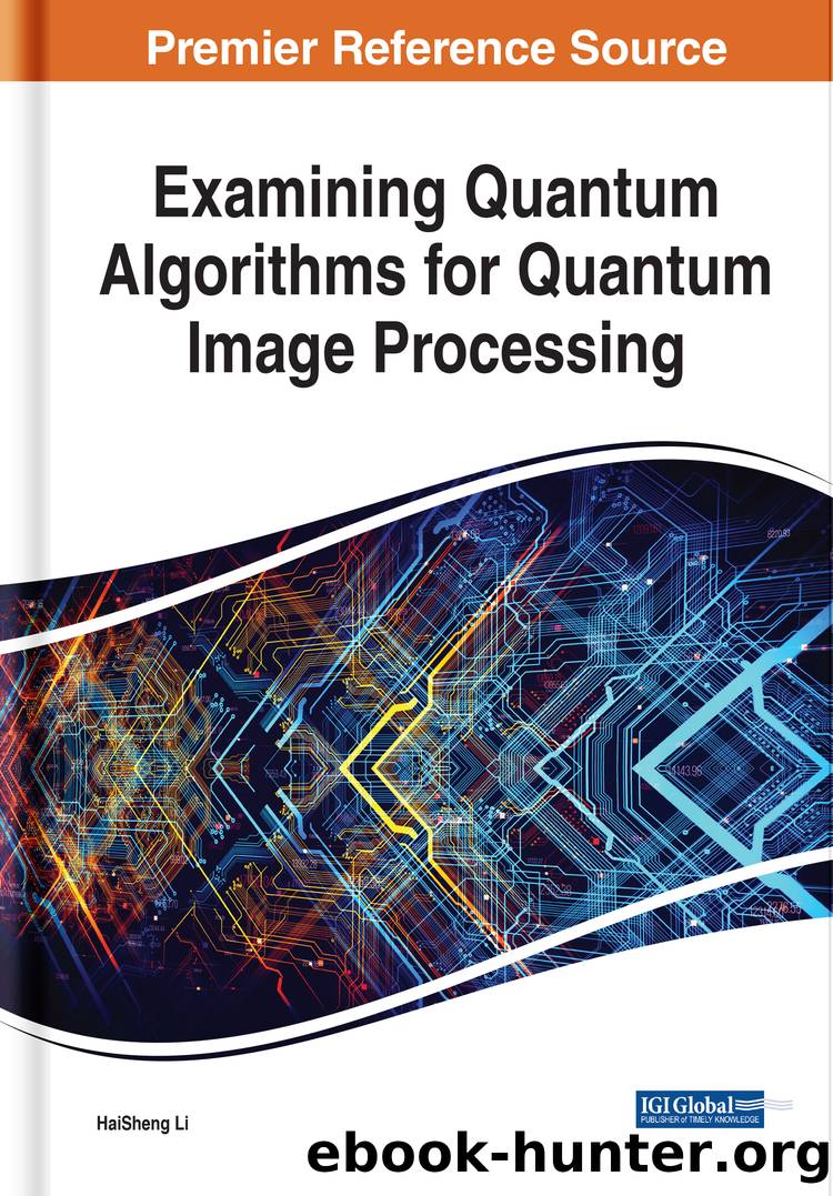 Examining Quantum Algorithms for Quantum Image Processing by Li HaiSheng