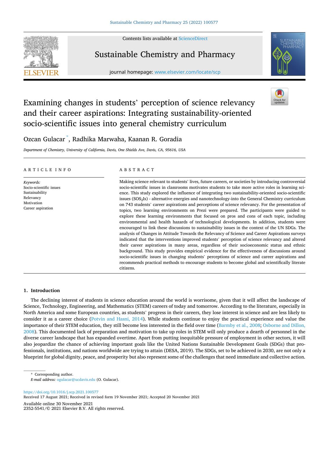Examining changes in students' perception of science relevancy and their career aspirations: Integrating sustainability-oriented socio-scientific issues into general chemistry curriculum by Ozcan Gulacar & Radhika Marwaha & Kaanan R. Goradia