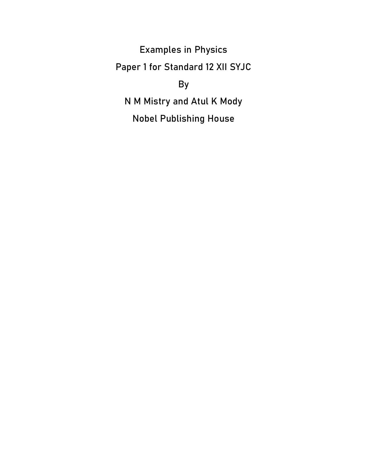 Examples in Physics: Paper 1 for Standard 12 XII SYJC by N. M. Mistry Atul K. Mody
