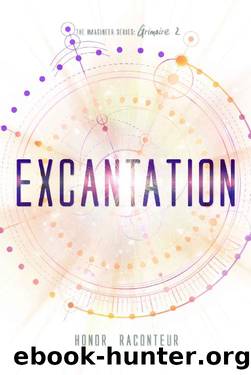 Excantation by Honor Raconteur