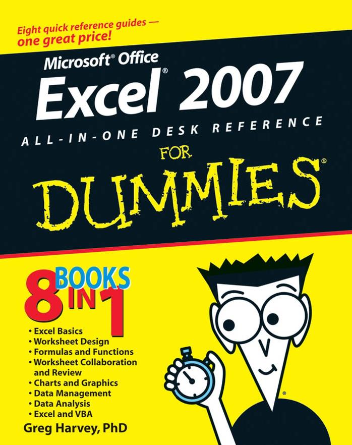 Excel 2007 All-In-One Desk Reference For Dummies by Greg Harvey