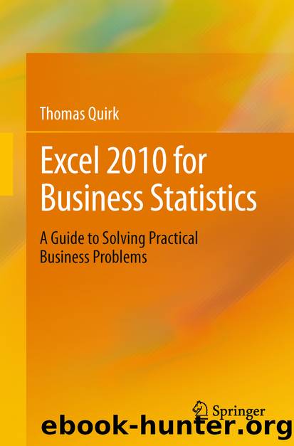 Excel 2010 for Business Statistics by Thomas Quirk