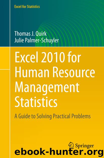 Excel 2010 for Human Resource Management Statistics by Thomas J. Quirk & Julie Palmer-Schuyler