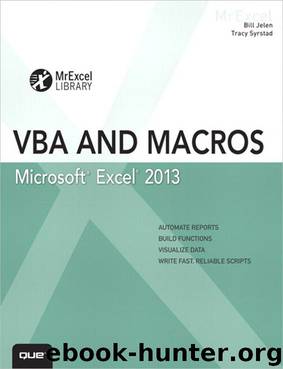 Excel 2013 VBA and Macros (MrExcel Library) by Bill Jelen & Tracy Syrstad