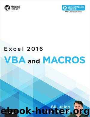 Excel 2016 VBA and Macros (includes Content Update Program) (MrExcel Library) by Bill Jelen & Tracy Syrstad