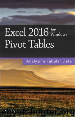 Excel 2016 for Windows Pivot Tables by Tim Hill