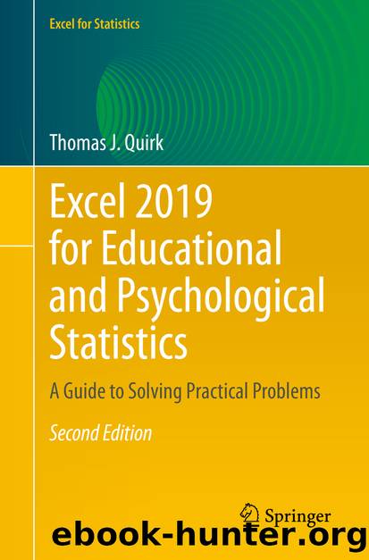 Excel 2019 for Educational and Psychological Statistics by Thomas J. Quirk