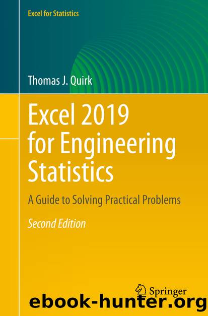 Excel 2019 for Engineering Statistics by Thomas J. Quirk