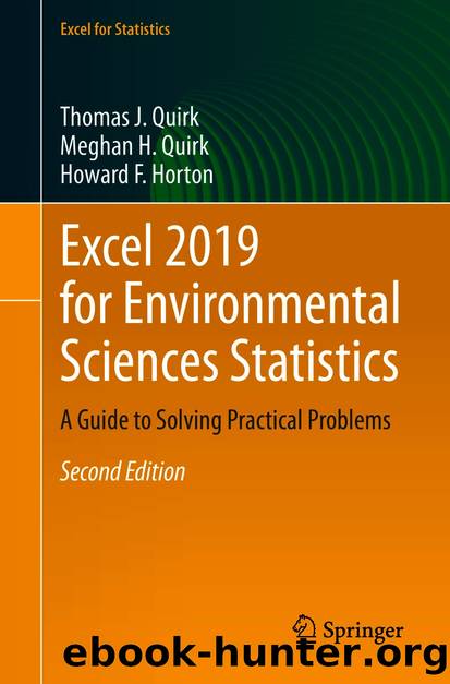 Excel 2019 for Environmental Sciences Statistics by Thomas J. Quirk & Meghan H. Quirk & Howard F. Horton