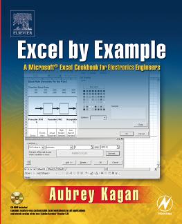 Excel Example A Microsoft Excel Cookbook for Electronics Engineers by Aubrey Kagan
