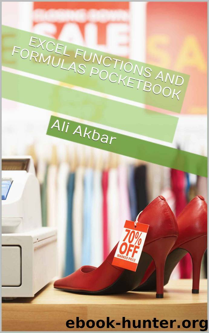 Excel Functions and Formulas Pocketbook by Ali Akbar