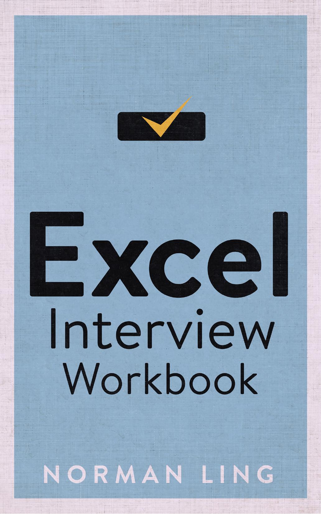 Excel Interview Workbook by Unknow