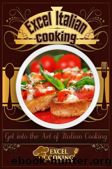 Excel Italian Cooking by Excel Cooking