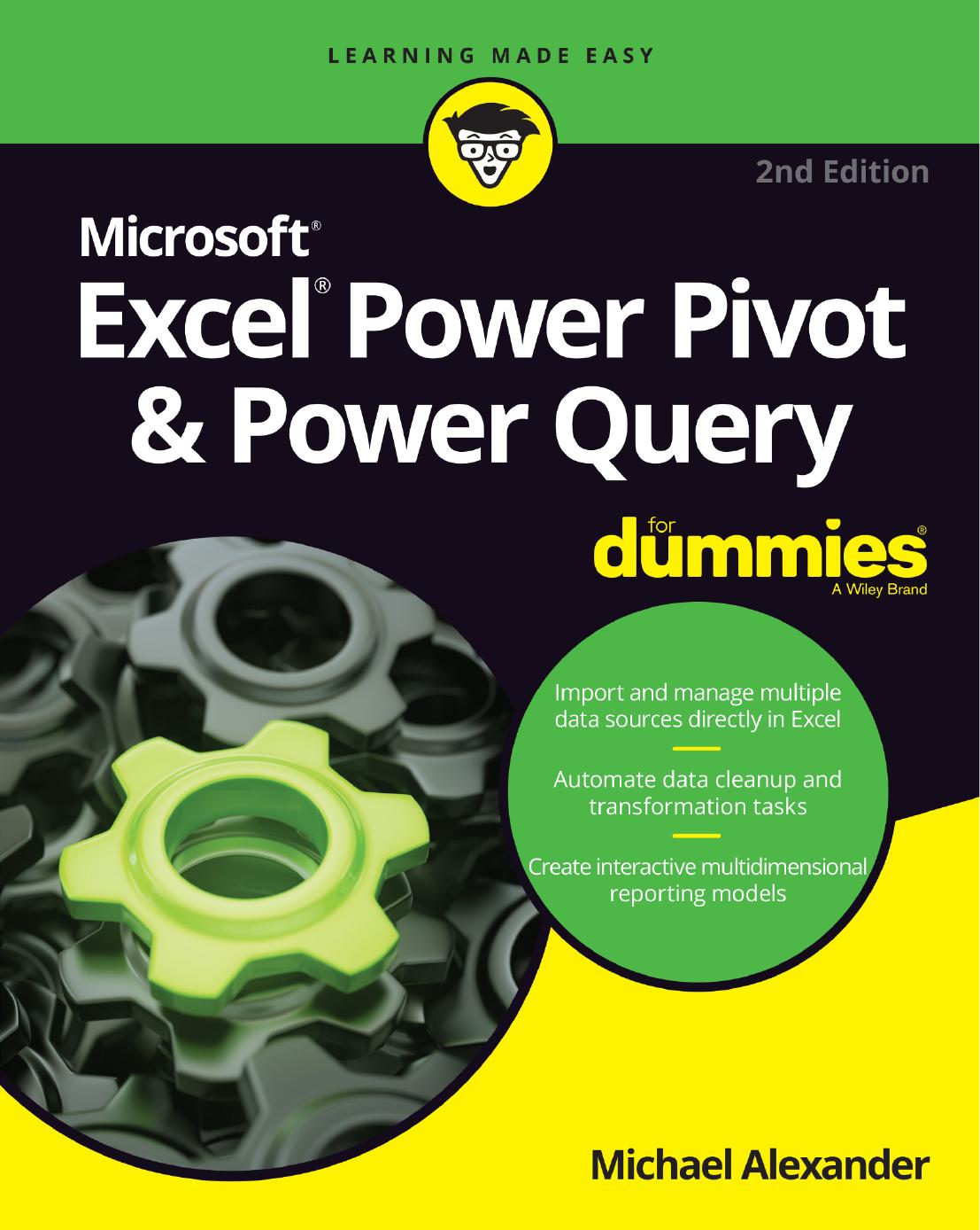 Excel Power Pivot & Power Query for Dummies by Michael Alexander