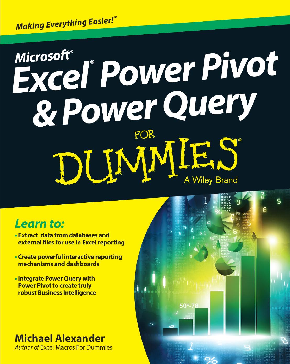 Excel Power Pivot and Power Query For Dummies by Michael Alexander