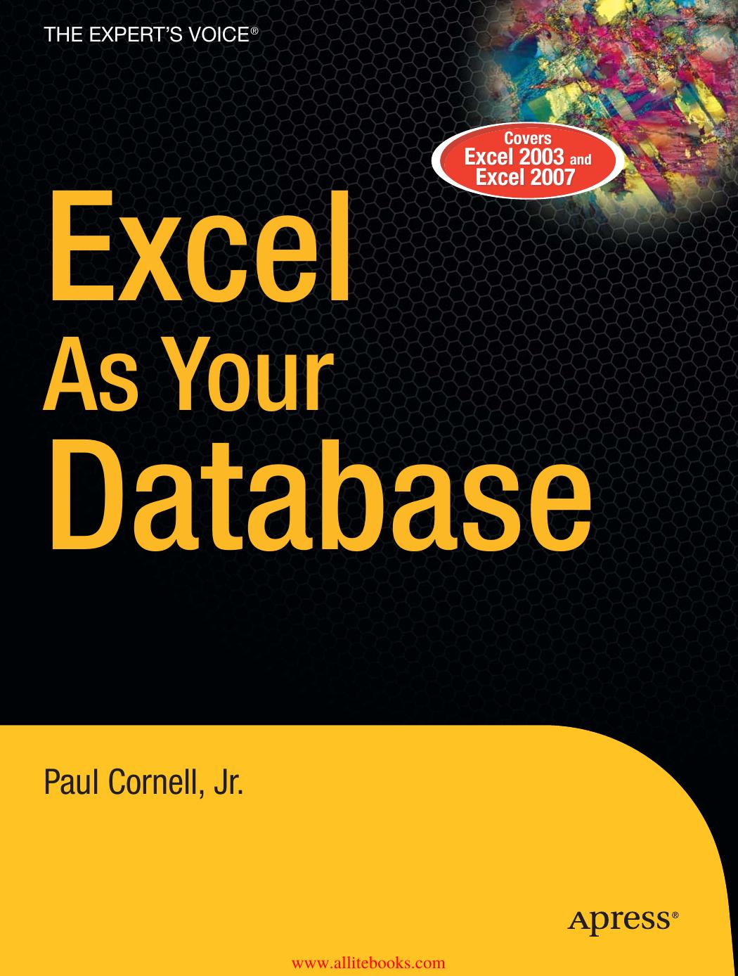 Excel as Your Database by Unknown