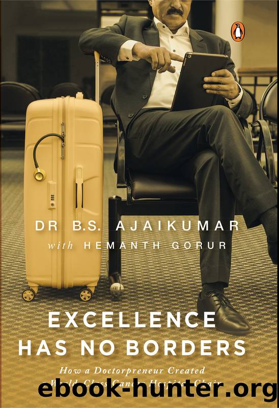Excellence Has No Borders by B S Ajaikumar