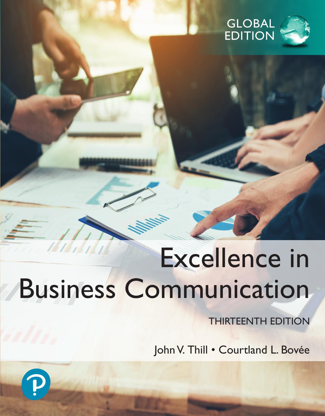 Excellence In Business Communication by John Thill Courtland Bovee