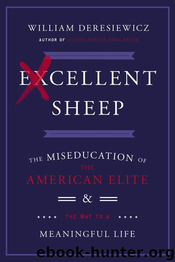 Excellent Sheep by William Deresiewicz