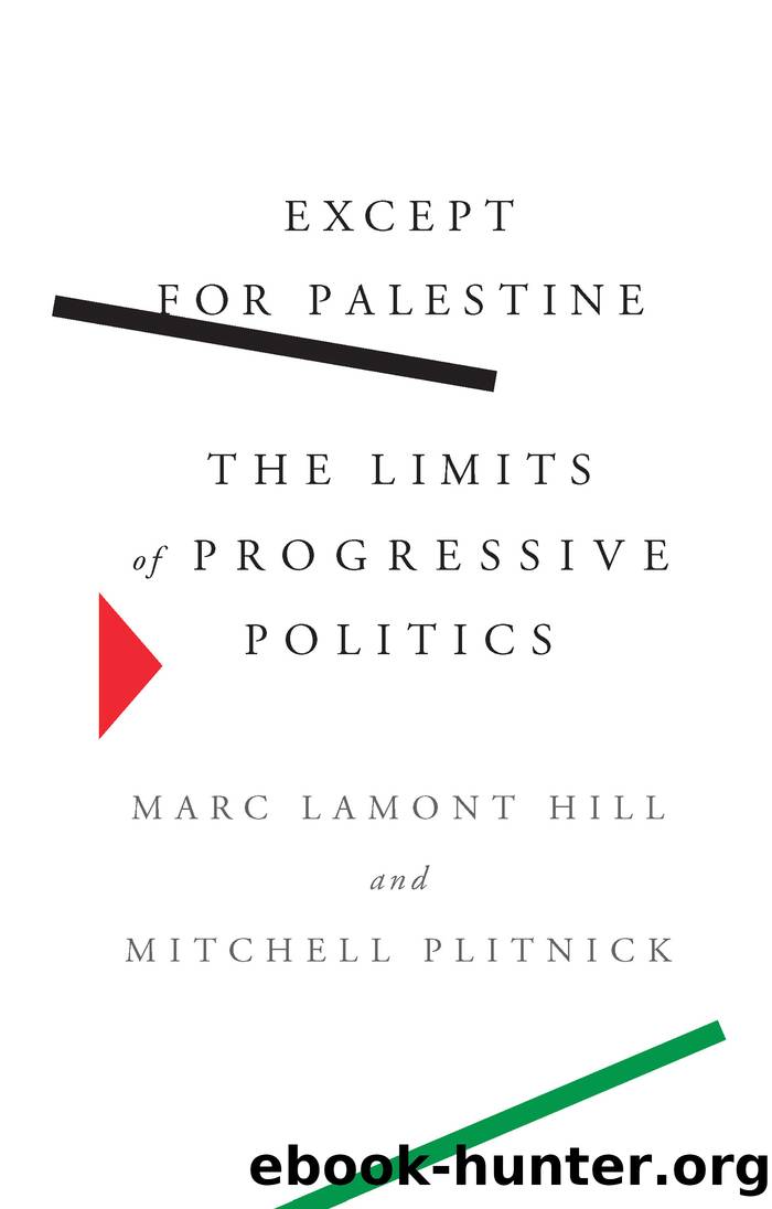 Except for Palestine by Marc Lamont Hill;Mitchell Plitnick;