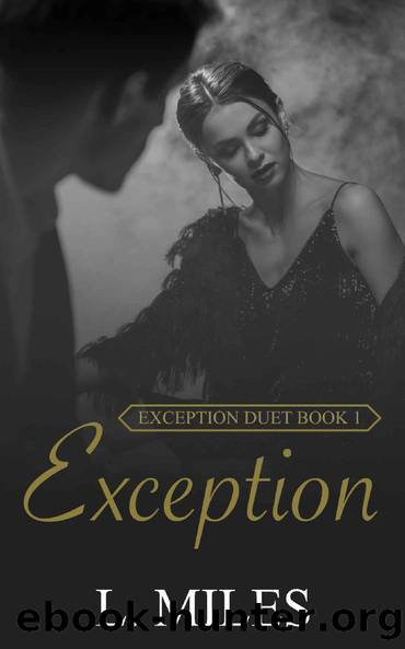 Exception: A Billionaire, Lawyer Reverse Harem Romance (Exception Duet Book 1) by L. Miles