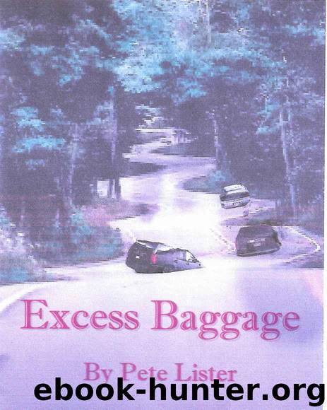 Excess Baggage by Lister Pete