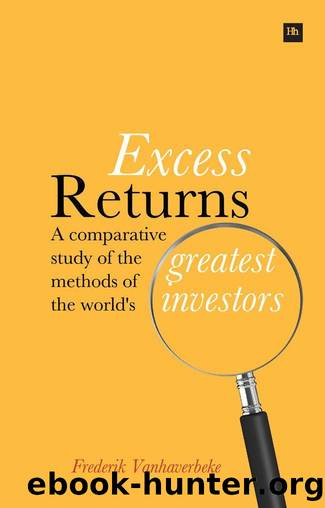 Excess Returns: A Comparative Study of the World's Greatest Investors by Frederik Vanhaverbeke