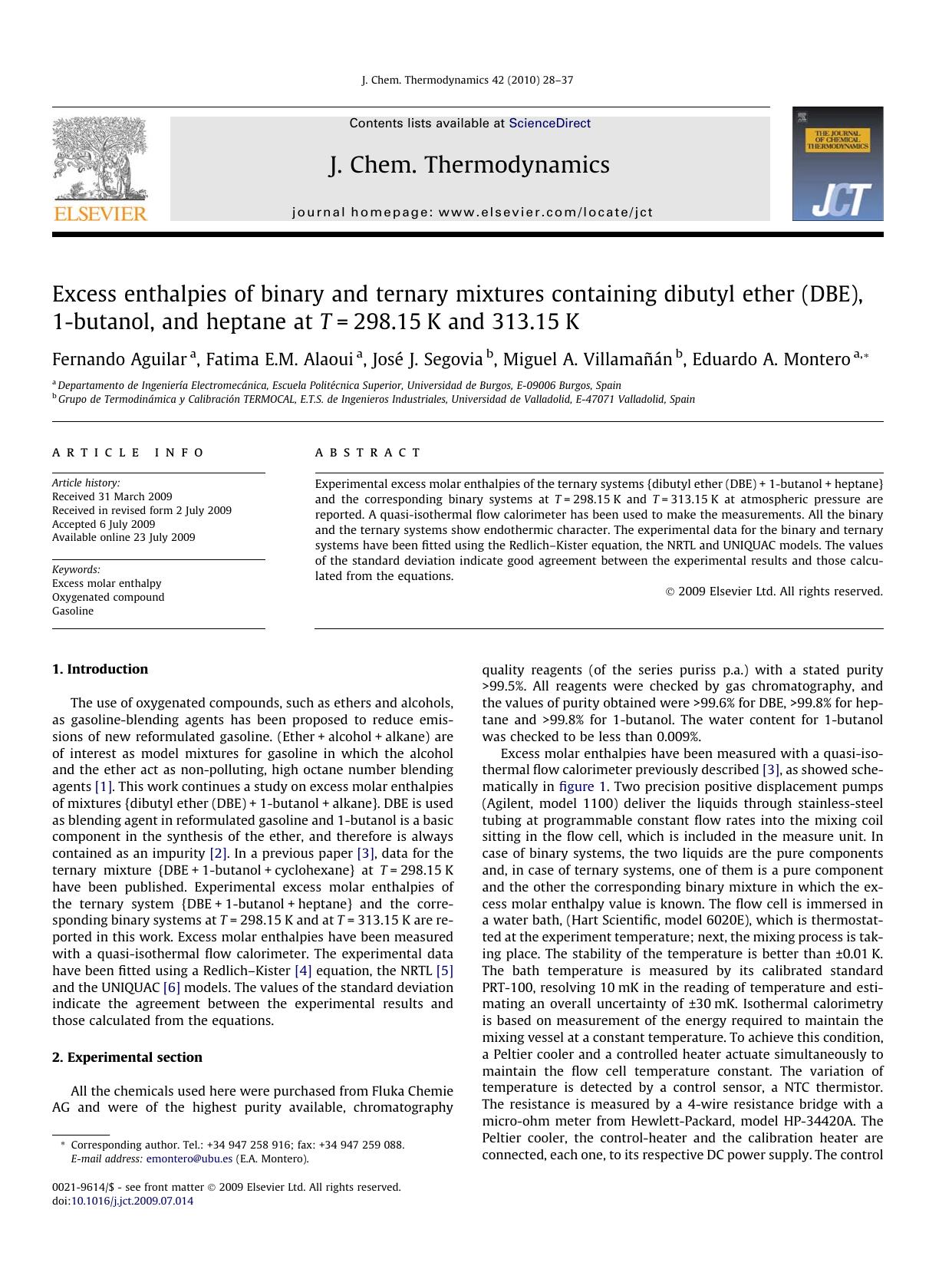 Excess enthalpies of binary and ternary mixtures containing dibutyl ether (DBE), 1-butanol, and heptane at T=298.15K and 313.15K by Fernando Aguilar; Fatima E.M. Alaoui; José J. Segovia; Miguel A. Villamañán; Eduardo A. Montero