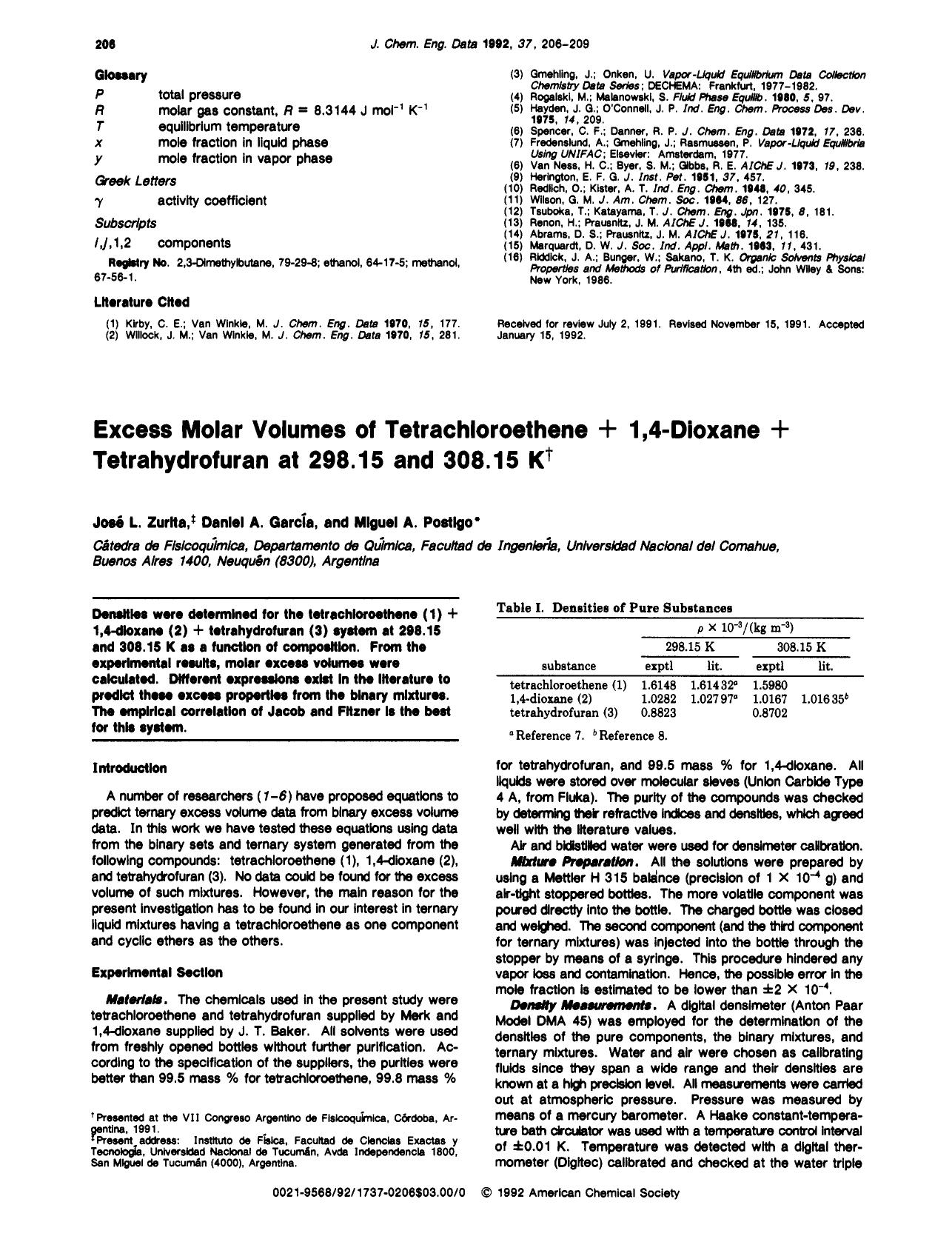 Excess molar volumes of tetrachloroethene + 1,4-dioxane + tetrahydrofuran at 298.15 and 308.15 K by Jose L. Zurita Daniel A. Garcia Miguel A. Postigo