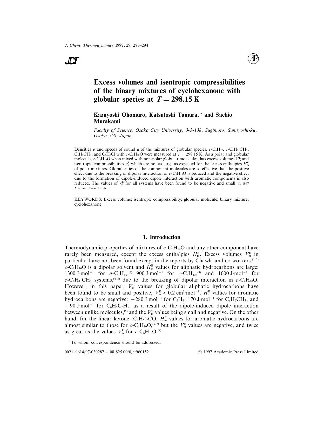 Excess volumes and isentropic compressibilities of the binary mixtures of cyclohexanone with globular species at T=298.15 K by Ohomuro K. et al