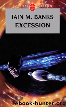 Excession, 4 by Banks Iain M