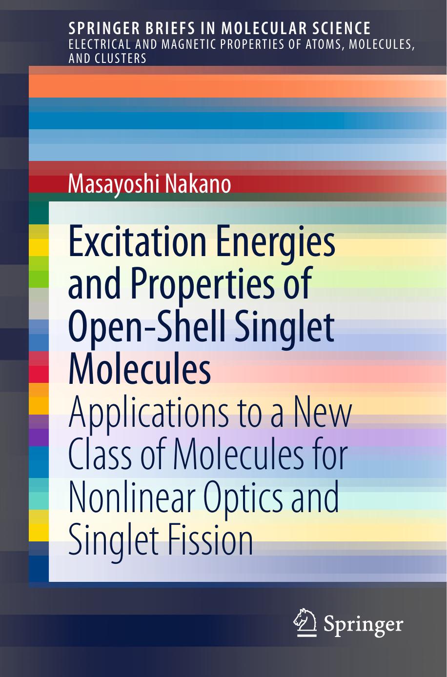 Excitation Energies and Properties of Open-Shell Singlet Molecules (2014) by Unknown