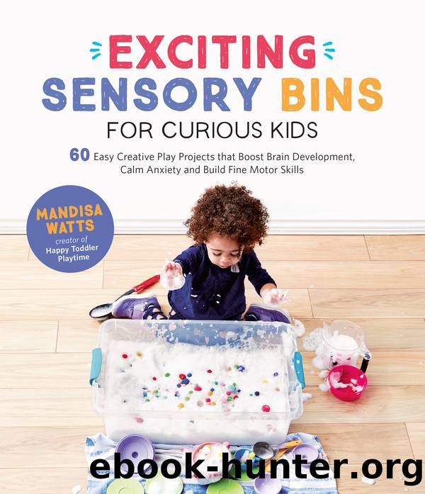 Exciting Sensory Bins for Curious Kids by Mandisa Watts