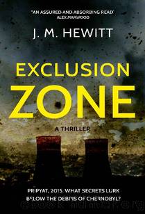 Exclusion Zone by J.M. Hewitt