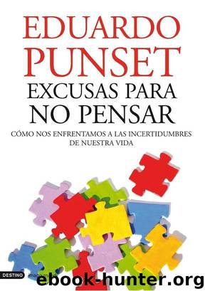 Excusas Para No Pensar by Eduardo Punset
