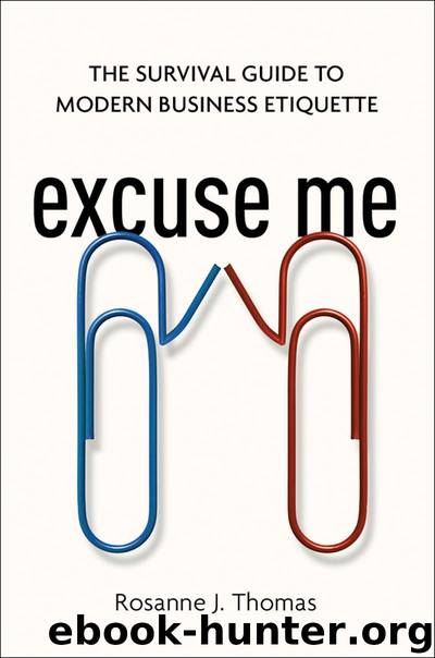 Excuse Me by Rosanne J Thomas