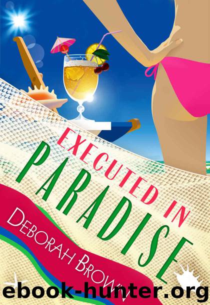 Executed in Paradise by Deborah Brown